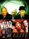 Weird Ways of the Elite