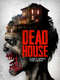 Dead House