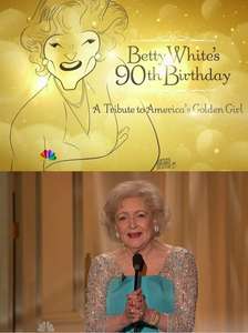 Betty White's 90th Birthday: A Tribute to America's Golden Girl - Poster