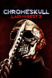 ChromeSkull: Laid to Rest 2 - Poster