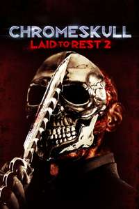 ChromeSkull: Laid to Rest 2 - Poster