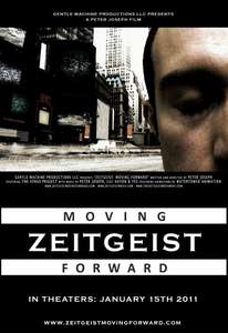 Zeitgeist: Moving Forward - Poster