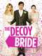 The Decoy Bride