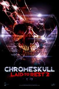 ChromeSkull: Laid to Rest 2 - Poster