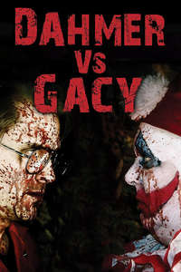 Dahmer vs. Gacy - Poster
