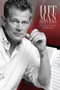 Hit Man Returns: David Foster & Friends - Poster