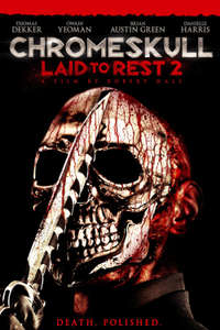 ChromeSkull: Laid to Rest 2 - Poster