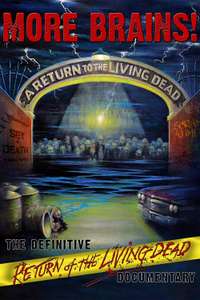 More Brains! A Return to the Living Dead - Poster