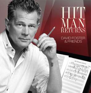 Hit Man Returns: David Foster & Friends - Poster