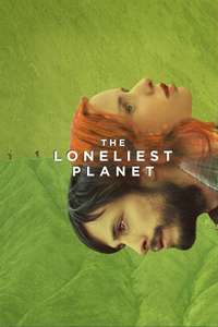 The Loneliest Planet - Poster