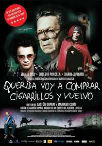 Darling  I Am Going Out For Cigarettes and I Will Be Right Back - Poster