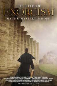 The Rite of Exorcism: Myth  Mystery & Hope - Poster