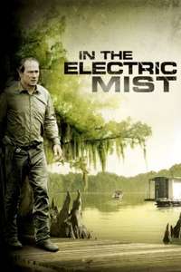 In the Electric Mist - Poster