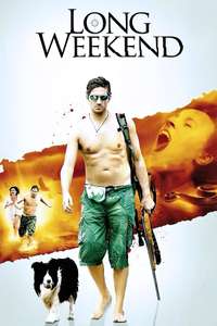 Long Weekend - Poster