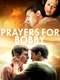 Prayers for Bobby
