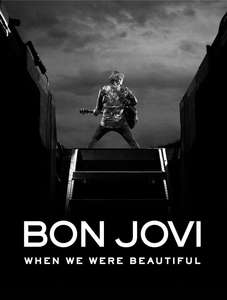 Bon Jovi: When We Were Beautiful - Poster