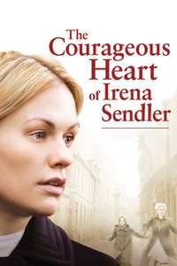 The Courageous Heart of Irena Sendler - Poster