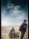 The Strength of Water