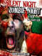 Silent Night  Zombie Night