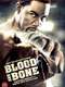 Blood and Bone