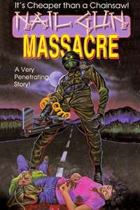 Nail Gun Massacre - Poster