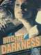 Into the Darkness