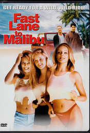 Fast lane to Malibu