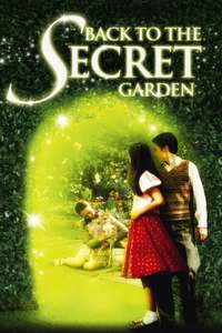 Back to the Secret Garden - Poster