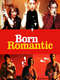Born Romantic