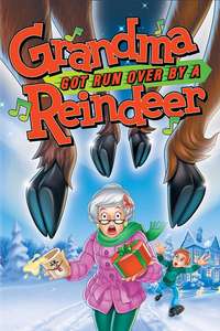 Grandma Got Run Over by a Reindeer - Poster