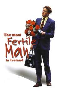The Most Fertile Man in Ireland - Poster