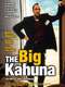The Big Kahuna