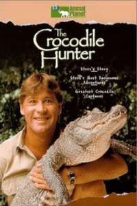 Steve's Story: The Crocodile Hunter - Poster