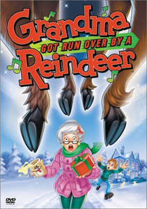 Grandma Got Run Over by a Reindeer - Poster