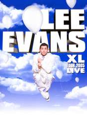 Lee Evans: XL Tour Live 2005