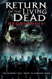 Return of the Living Dead: Necropolis - Poster