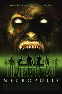 Return of the Living Dead: Necropolis - Poster