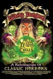 Witch's Dungeon: 40 Years of Chills