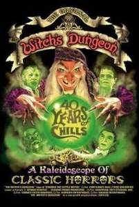 Witch's Dungeon: 40 Years of Chills - Poster