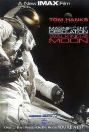 Magnificent Desolation: Walking on the Moon