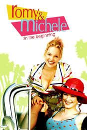 Romy and Michele: In the Beginning