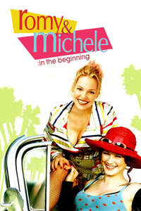 Romy and Michele: In the Beginning - Poster