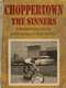 Choppertown: The Sinners