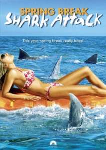 Spring Break Shark Attack - Poster
