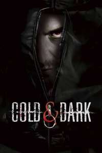 Cold & Dark - Poster