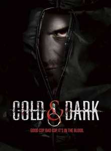 Cold & Dark - Poster