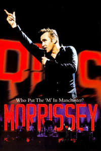 Morrissey - Who Put The M In Manchester - Poster