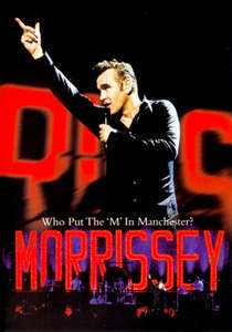 Morrissey - Who Put The M In Manchester - Poster