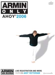 Armin van Buuren: Armin Only - Ahoy' 2006 - Poster