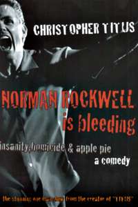 Christopher Titus: Norman Rockwell is Bleeding - Poster
